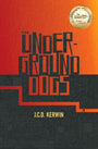 The Underground Dogs