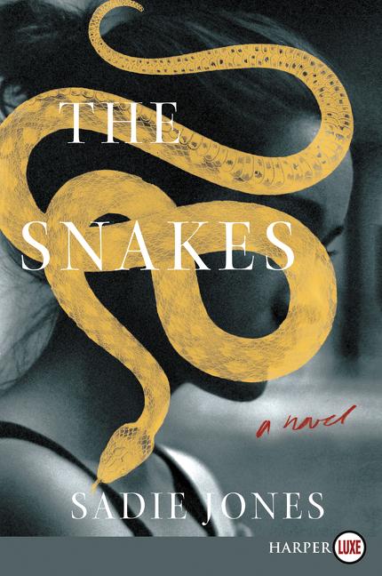 The Snakes: A Novel