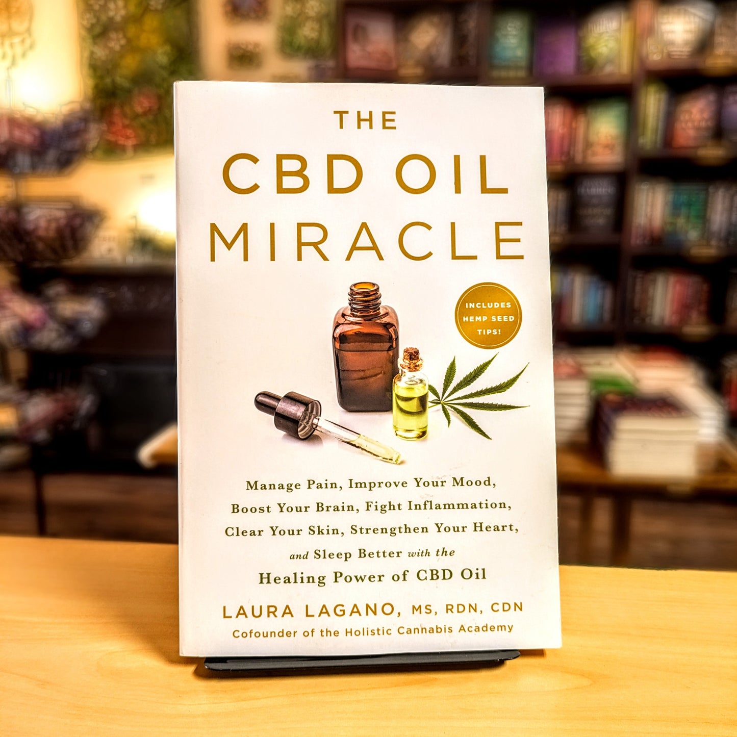 The CBD Oil Miracle: Manage Pain, Improve Your Mood, Boost Your Brain, Fight Inflammation, Clear Your Skin, Strengthen Your Heart, and Sleep Better with the Healing Power of CBD Oil