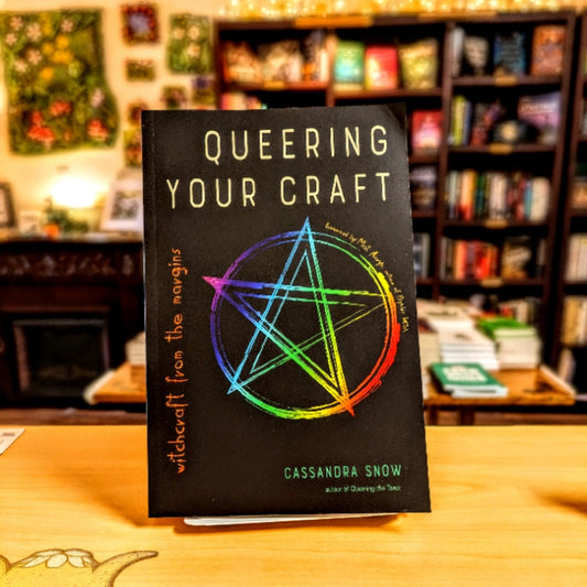 Queering Your Craft: Witchcraft from the Margins