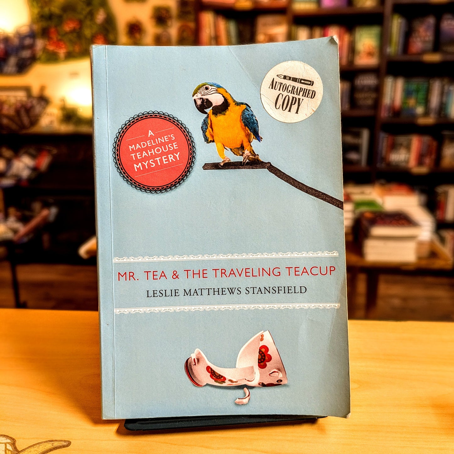 Mr. Tea and the Traveling Teacup: A Madeline's Teahouse Mystery