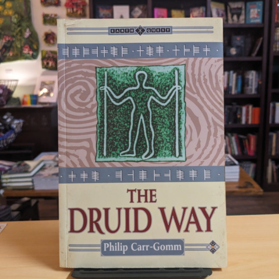 The Druid Way: A Journey Through an Ancient Landscape