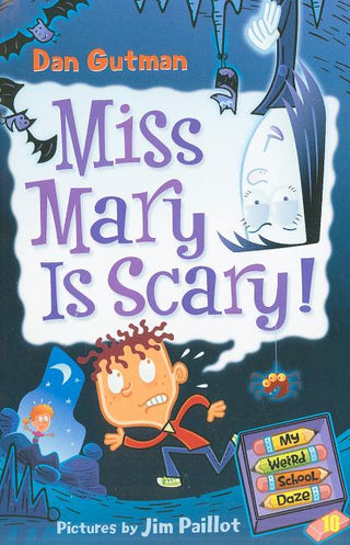 Miss Mary is Scary!