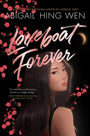 Loveboat Forever: A Glamorous Young Adult Summer Rom-Com of Self-Discovery and Romance in Taipei