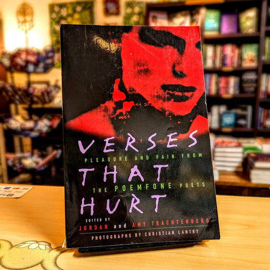 Verses That Hurt: Pleasure and Pain from the POEMFONE Poets