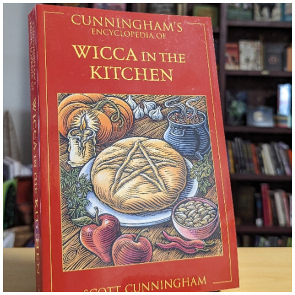 Cunningham's Encyclopedia of Wicca in the Kitchen
