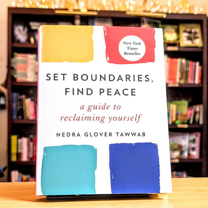 Set Boundaries, Find Peace