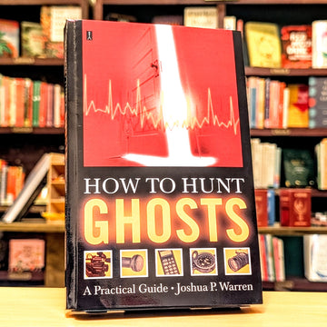 How to Hunt Ghosts: A Practical Guide