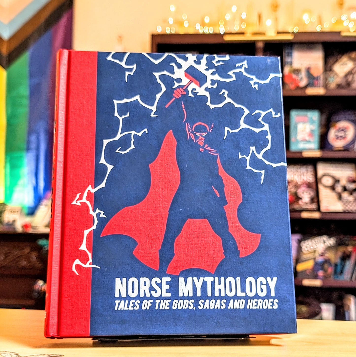 Norse Mythology: Tales of the Gods, Sagas and Heroes