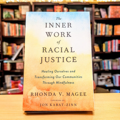 The Inner Work of Racial Justice
