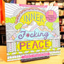 Inner Fucking Peace Adult Coloring Book (31 stress-relieving designs. Micro-perforated pages are easy to remove!)