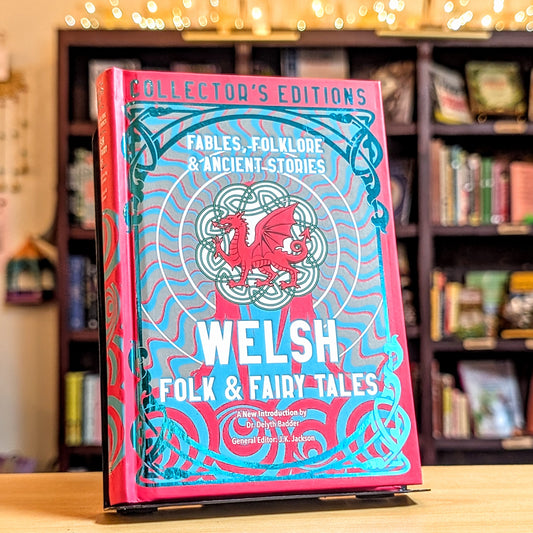 Welsh Folk  & Fairy Tales: Fables, Folklore  & Ancient Stories