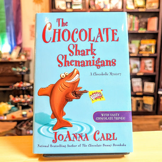 The Chocolate Shark Shenanigans (Chocoholic Mystery Book 17)