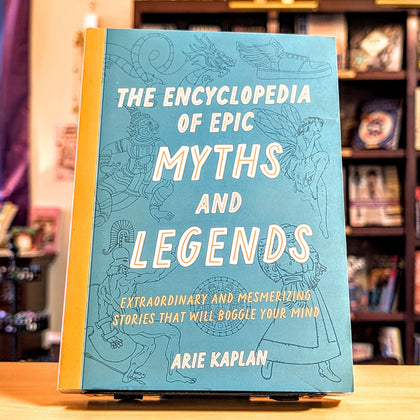 The Encyclopedia of Epic Myths and Legends