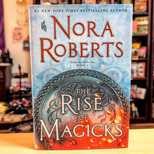 Rise of Magicks: Chronicles of the One, Book 3