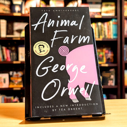 Animal Farm: 75th Anniversary Edition