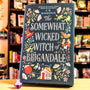 The Somewhat Wicked Witch of Brigandale