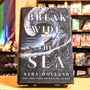Break Wide the Sea