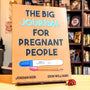 The Big Journal for Pregnant People (Big Activity Book)