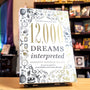 12,000 Dreams Interpreted: A New Edition for the 21st Century