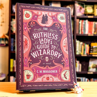 The Ruthless Lady's Guide to Wizardry