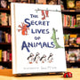 The Secret Lives of Animals