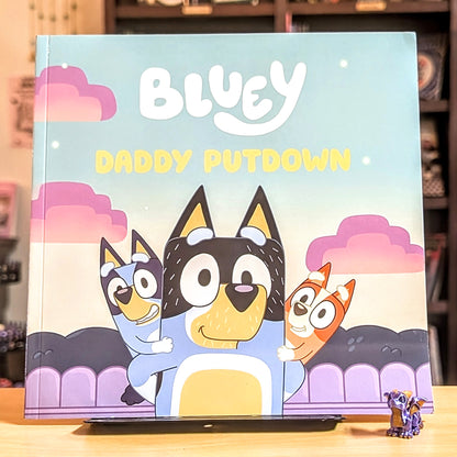 Bluey: Daddy Putdown