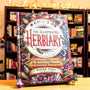 The Illustrated Herbiary: Guidance and Rituals from 36 Bewitching Botanicals (Wild Wisdom)
