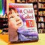 A Child Called It: One Child's Courage to Survive