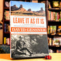 Leave It As It Is: A Journey Through Theodore Roosevelt's American Wilderness