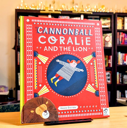 Cannonball Coralie and the Lion
