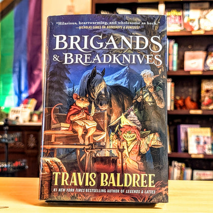 Brigands & Breadknives (Legends & Lattes)