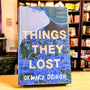 Things They Lost: A Novel