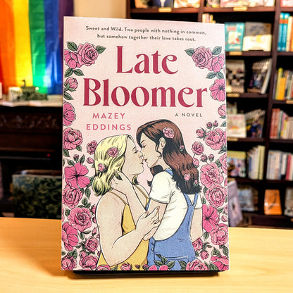 Late Bloomer: A Novel