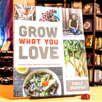Grow What You Love