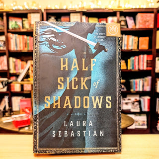 Half Sick of Shadows