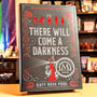 There Will Come a Darkness (The Age of Darkness, 1)