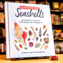 Searching for Seashells: An Artist's Guide to Treasures on the Beach