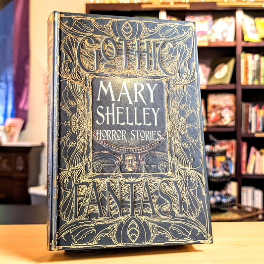 Mary Shelley Horror Stories (Gothic Fantasy)