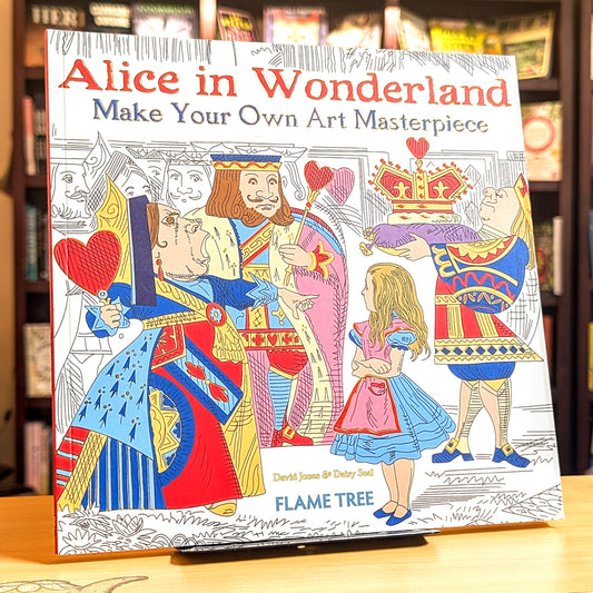 Alice in Wonderland (Art Colouring Book): Make Your Own Art Masterpiece