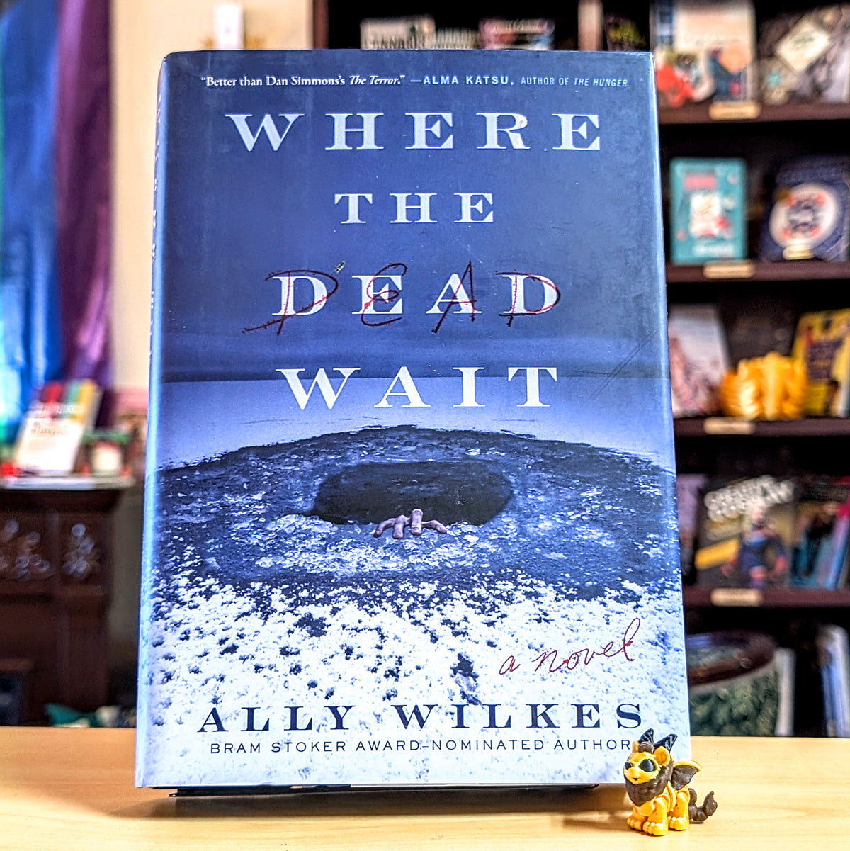 Where the Dead Wait: A Novel