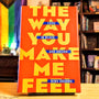 The Way You Make Me Feel: Love in Black and Brown