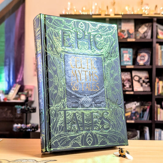 Celtic Myths & Tales: Epic Tales (Gothic Fantasy)