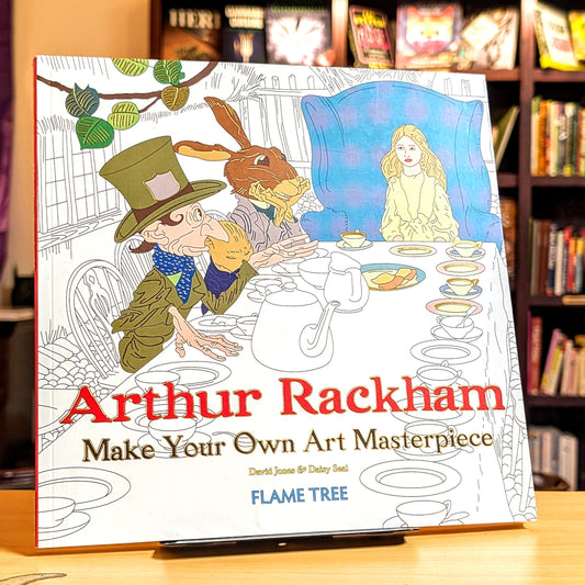 Arthur Rackham (Art Colouring Book): Make Your Own Art Masterpiece