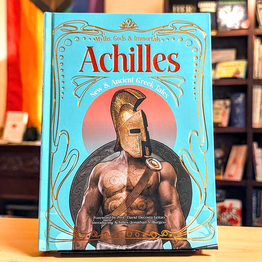 Achilles: New  & Ancient Greek Tales