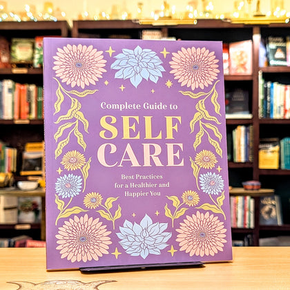 Complete Guide to Self Care