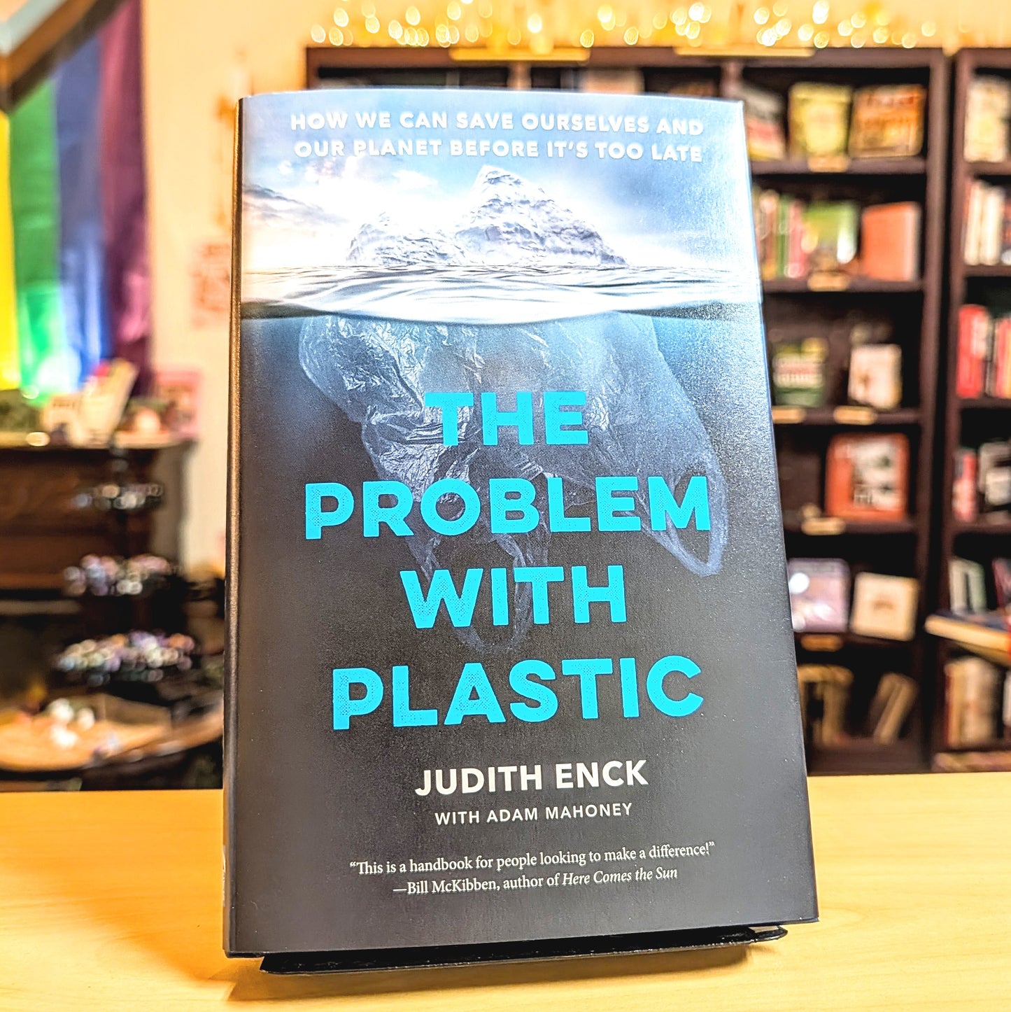 Problem with Plastic: How We Can Save Ourselves and Our Planet Before It's Too Late