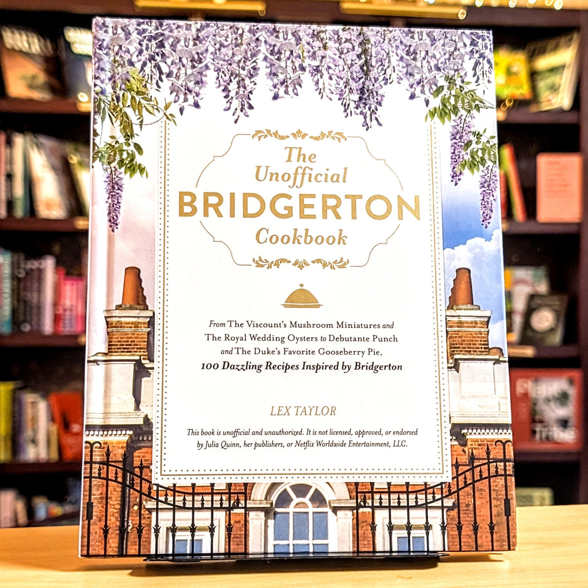 The Unofficial Bridgerton Cookbook