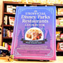 The Unofficial Disney Parks Restaurants Cookbook