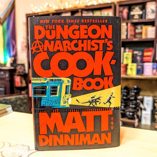 The Dungeon Anarchist's Cookbook